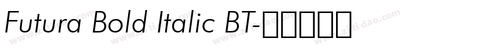Futura Bold Italic BT字体转换